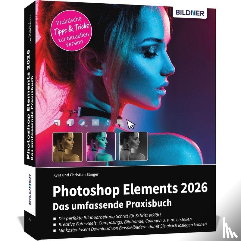 Sänger, Kyra, Sänger, Christian - Photoshop Elements 2026 - Das umfangreiche Praxisbuch