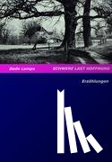 Lampe, Bodo - Schwere Last Hoffnung