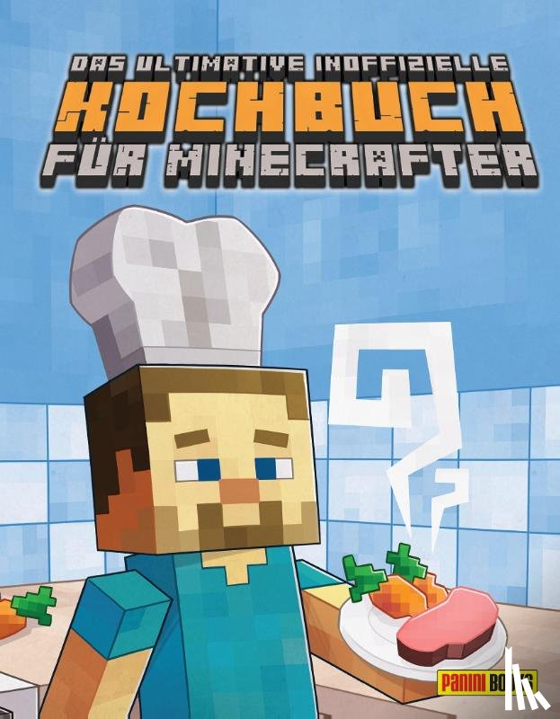 Grimm, Tom - Das ultimative inoffizielle Kochbuch für Minecrafter