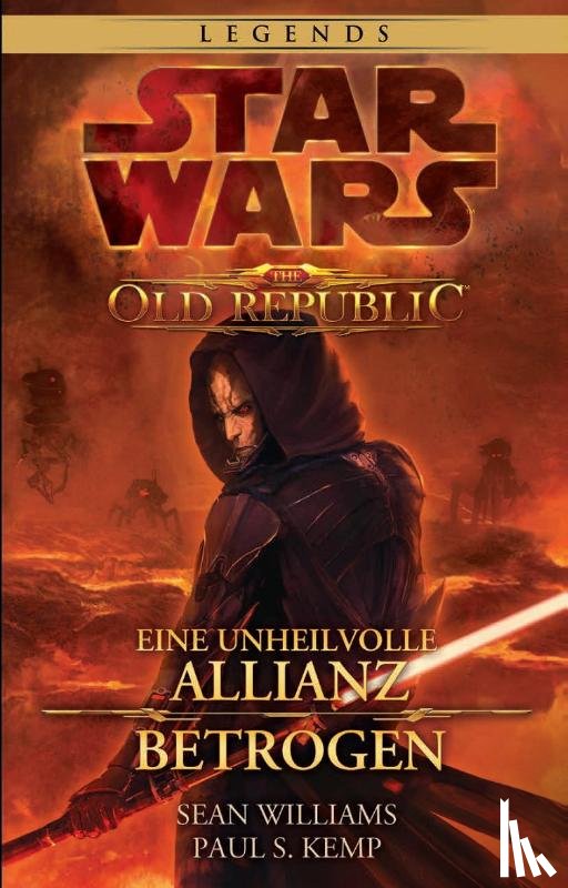Williams, Sean, Kemp, Paul S. - Star Wars: The Old Republic Sammelband
