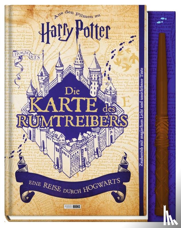 Pascal, Erinn - Aus den Filmen zu Harry Potter: Die Karte des Rumtreibers - Eine Reise durch Hogwarts