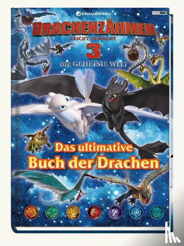 Böttler, Carolin - Drachenzähmen leicht gemacht 3: Die geheime Welt: Das ultimative Buch der Drachen