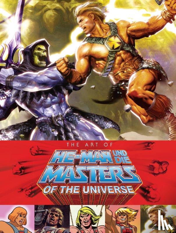 Richardson, Mike - The Art of He-Man und die Masters of the Universe (Neuausgabe)