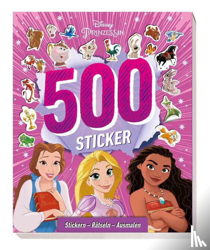 Disney Enterprises, Panini - Disney Prinzessin: 500 Sticker - Stickern - Rätseln - Ausmalen