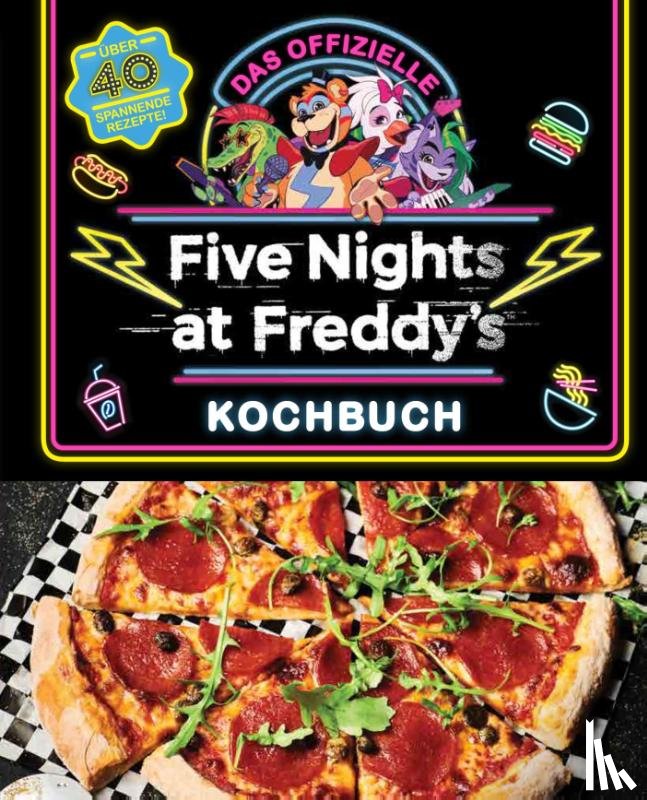 Cawthon, Scott, Morris, Rob - Das offizielle Five Nights at Freddy's Kochbuch