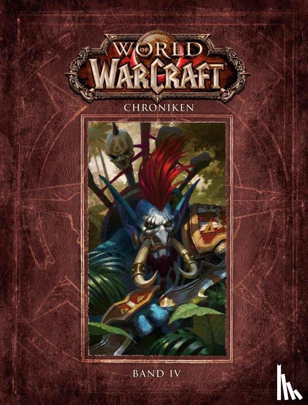 Forbeck, Matt, Forbeck, Marty, Golden, Christie - World of Warcraft: Chroniken Bd. 4