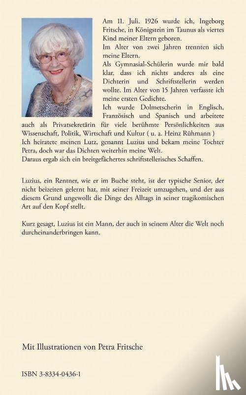 Fritsche, Ingeborg - Luzius - ein Rentner, wie er im Buche steht
