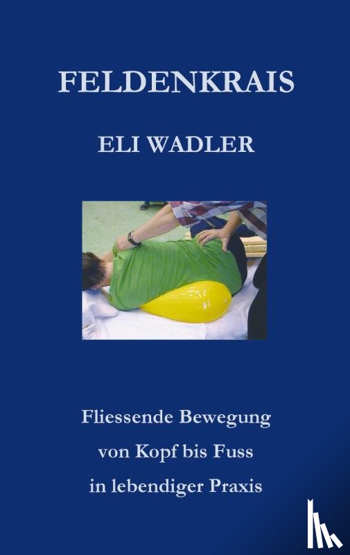 Wehren, Helmut - Feldenkrais Eli Wadler