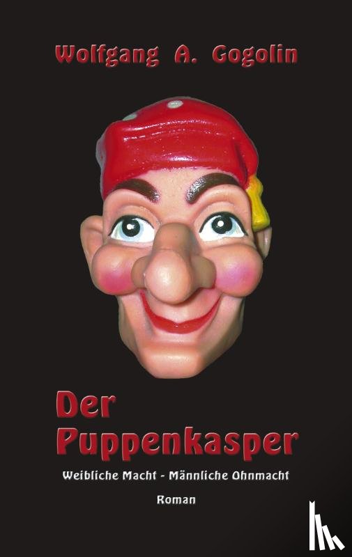 Gogolin, Wolfgang A - Der Puppenkasper
