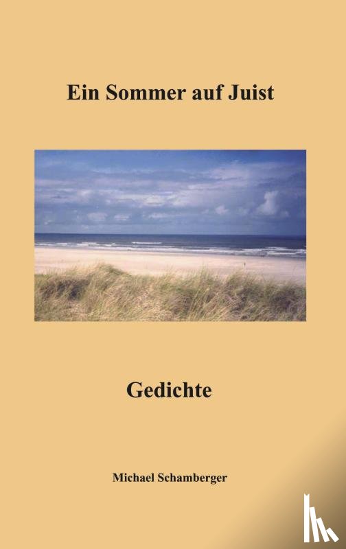 Schamberger, Michael - Ein Sommer auf Juist