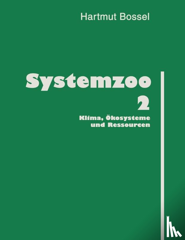 Bossel, Hartmut (Universitat Gesamthochschule Kassel Germany) - Systemzoo 2
