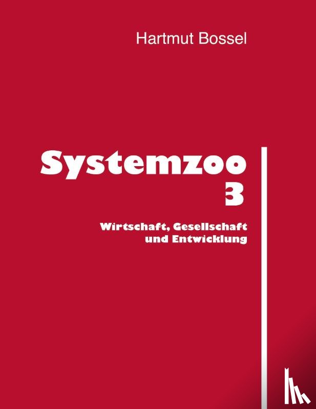 Bossel, Hartmut (Universitat Gesamthochschule Kassel Germany) - Systemzoo 3