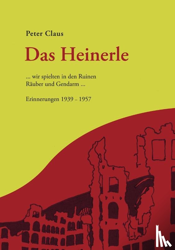 Claus, Peter (University of Oxford UK) - Das Heinerle