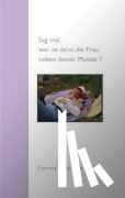 Scherwath, Corinna - Sag mal, wer ist denn die Frau neben deiner Mutter?