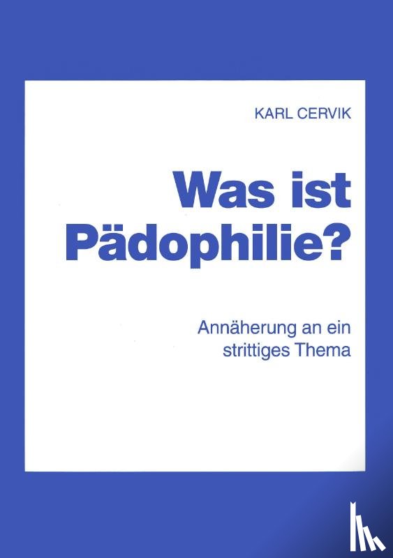 Cervik, Karl - Was ist Padophilie?