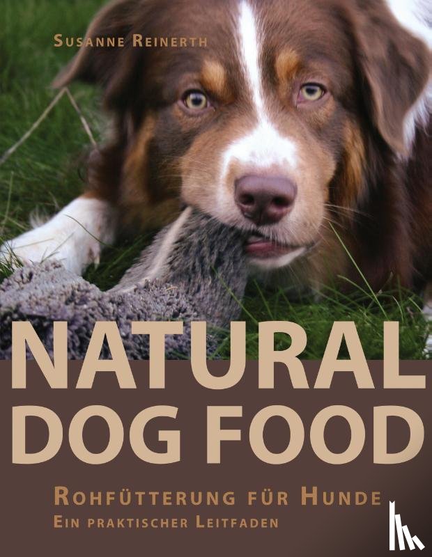 Reinerth, Susanne - Natural Dog Food