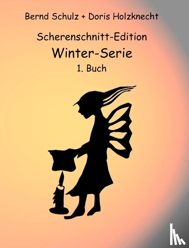 Schulz, Bernd - Scherenschnitt-Edition