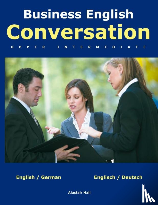 Hall, Alastair - Business English Conversation
