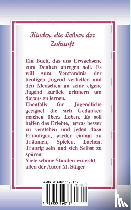 Stager, Markus - Kinder, die Lehrer der Zukunft