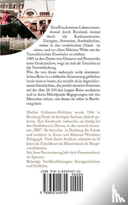Gossmann-Holthaus, Marlies - ... und mit dem Baikal-Express wieder zuruck