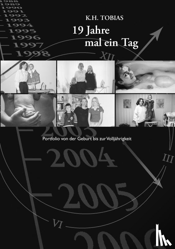 Tobias, K H - 19 Jahre mal ein Tag