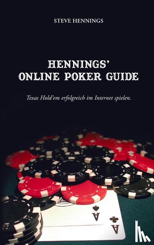 Hennings, Steve - Hennings' Online Poker Guide