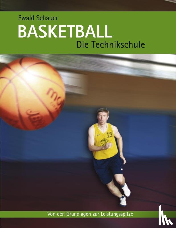 Schauer, Ewald - Basketball - Die Technikschule