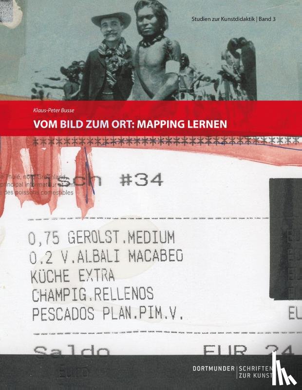 Busse, Klaus-Peter - Vom Bild zum Ort - Mapping lernen