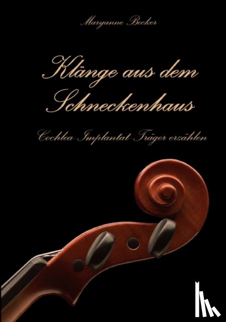 Maryanne Becker - Klange aus dem Schneckenhaus