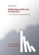 Milau, Eicke - Geldanlage (nicht nur) für Senioren