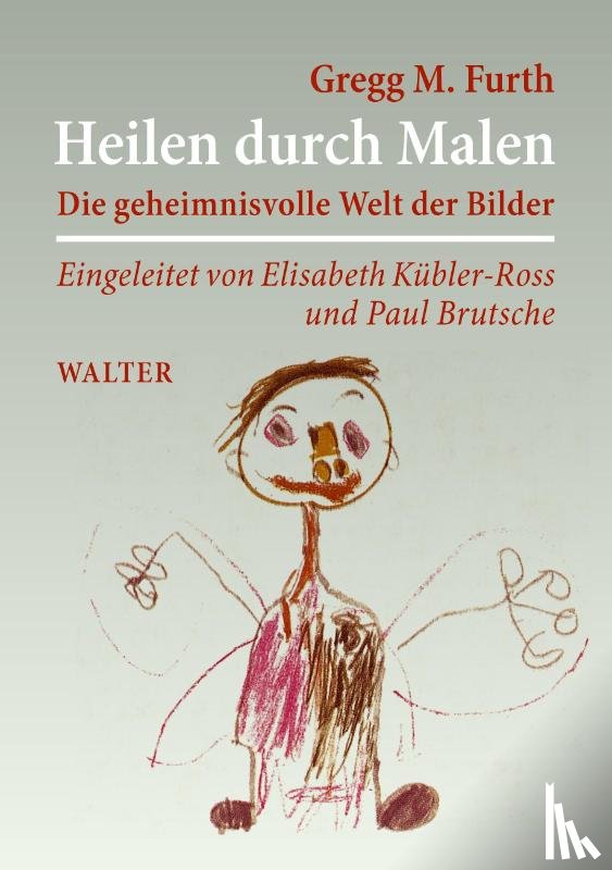 Furth, Gregg M - Heilen durch Malen