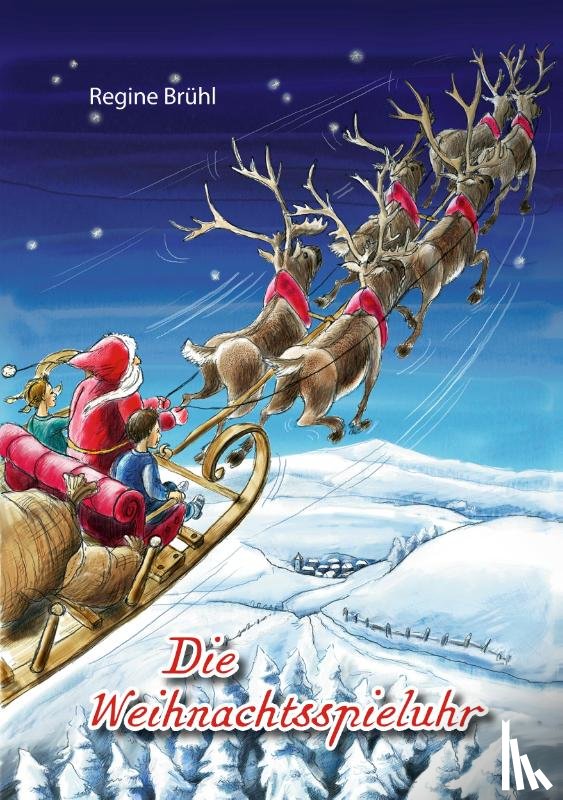 Bruhl, Regine - Die Weihnachtsspieluhr