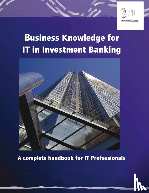  - Business Knowledge for IT in Investment Banking