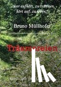 Mullhofer, Bruno - Traumereien