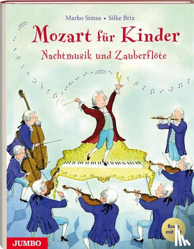 Simsa, Marko - Mozart für Kinder. Nachtmusik und Zauberflöte