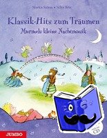 Simsa, Marko - Klassik-Hits zum Träumen. Murmels kleine Nachtmusik
