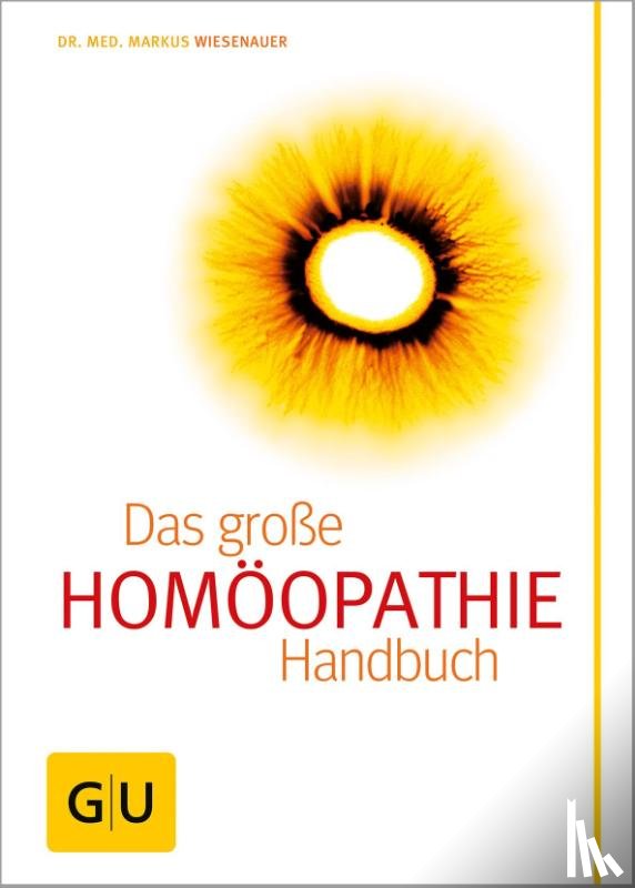 Kirschner-Brouns, Suzann, Wiesenauer, Markus - Homöopathie - Das große Handbuch