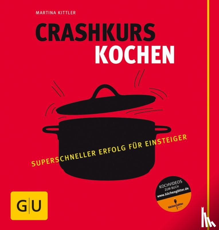 Kittler, Martina - Crashkurs Kochen