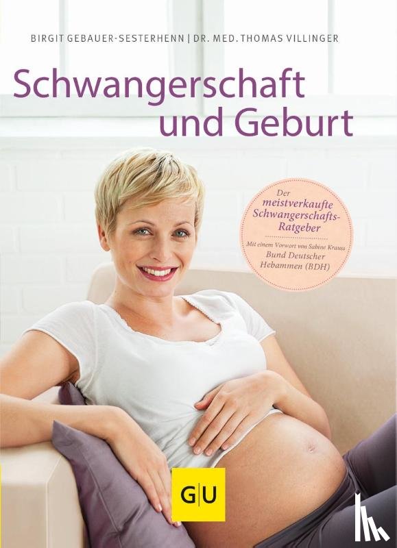 Villinger, Thomas, Sesterhenn-Gebauer, Birgit - Schwangerschaft und Geburt
