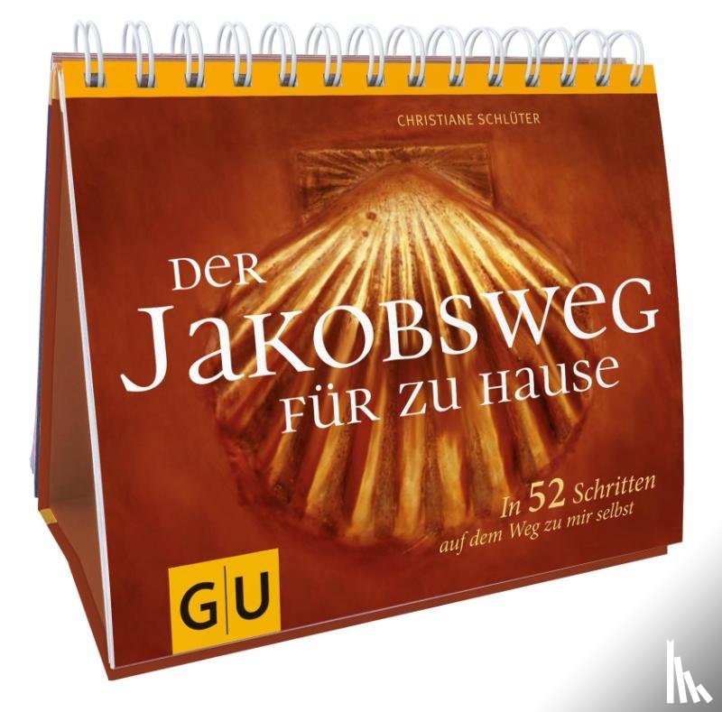 Schlüter, Christiane - Der Jakobsweg für zu Hause