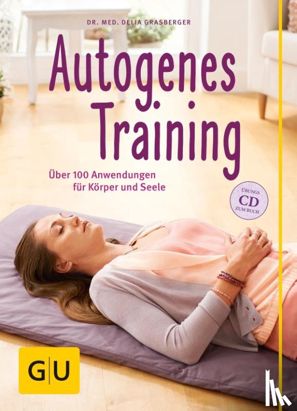Grasberger, Delia - Autogenes Training (mit CD)