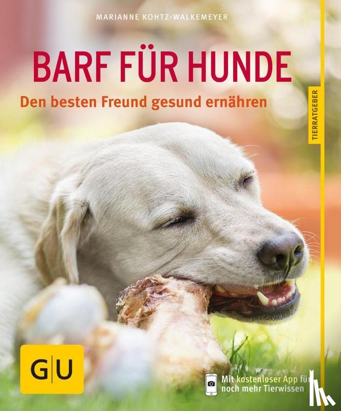 Kohtz-Walkemeyer, Marianne - BARF für Hunde