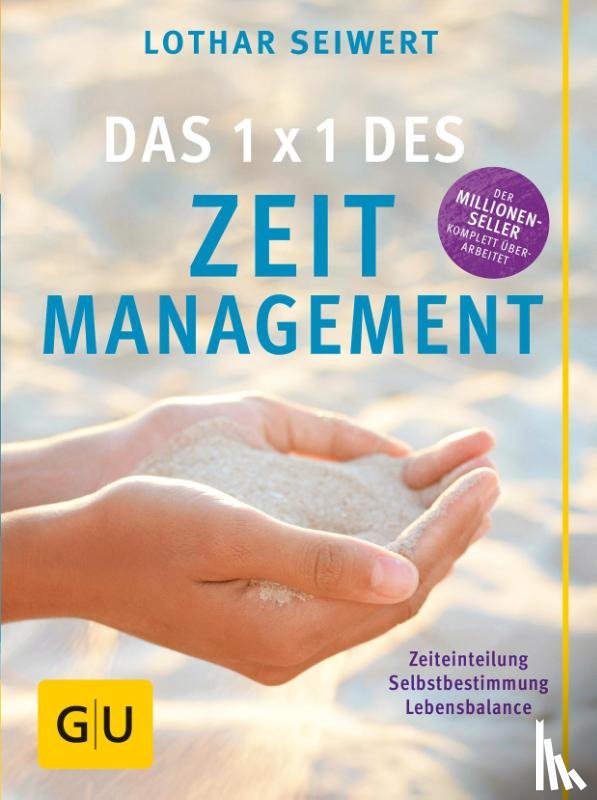 Seiwert, Lothar - Das 1x1 des Zeitmanagement