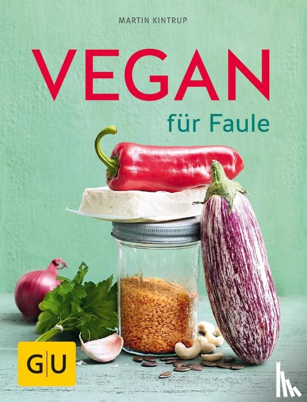 Kintrup, Martin - Vegan für Faule