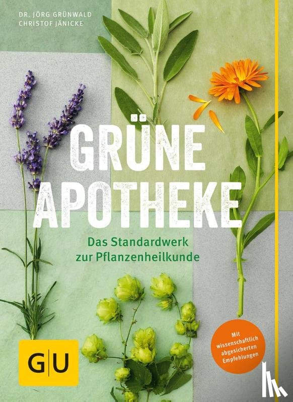 Grünwald, Jörg, Jänicke, Christof - Grüne Apotheke