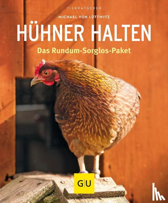 Lüttwitz, Michael von - Hühner halten