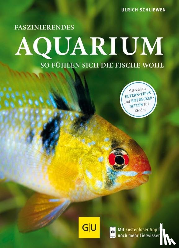 Schliewen, Ulrich - Faszinierendes Aquarium