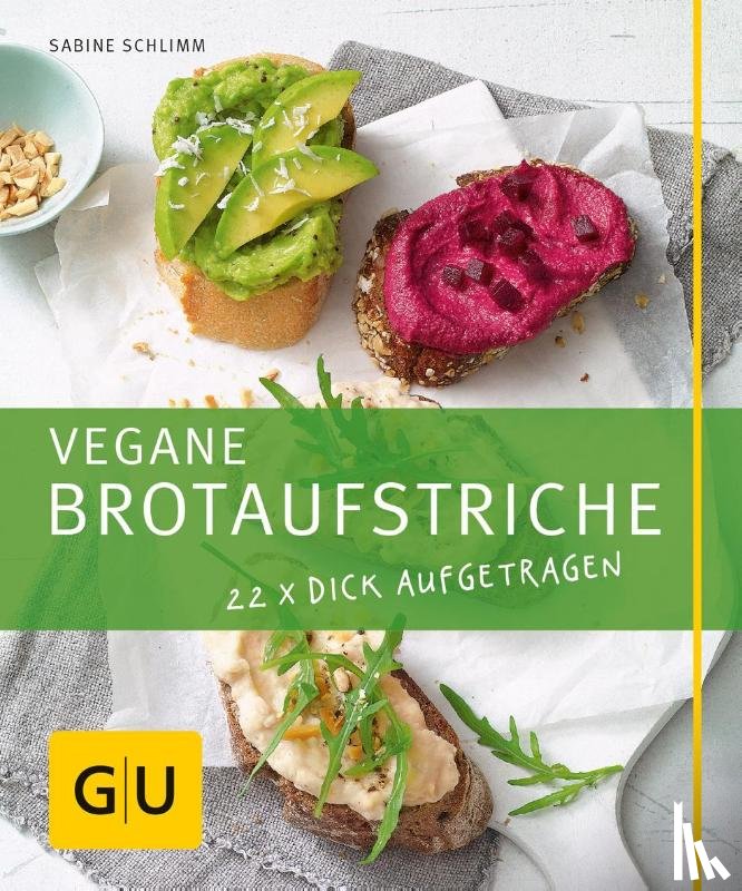 Schlimm, Sabine - Vegane Brotaufstriche