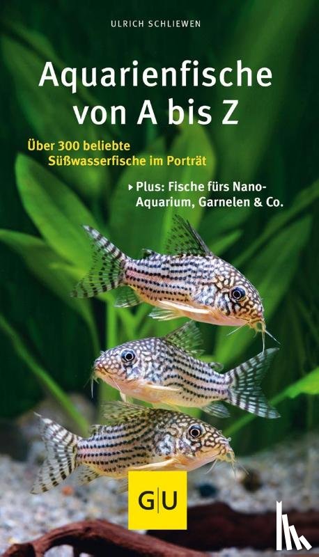 Schliewen, Ulrich - Aquarienfische von A bis Z