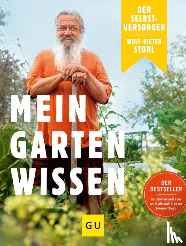 Storl, Wolf-Dieter - Der Selbstversorger: Mein Gartenwissen